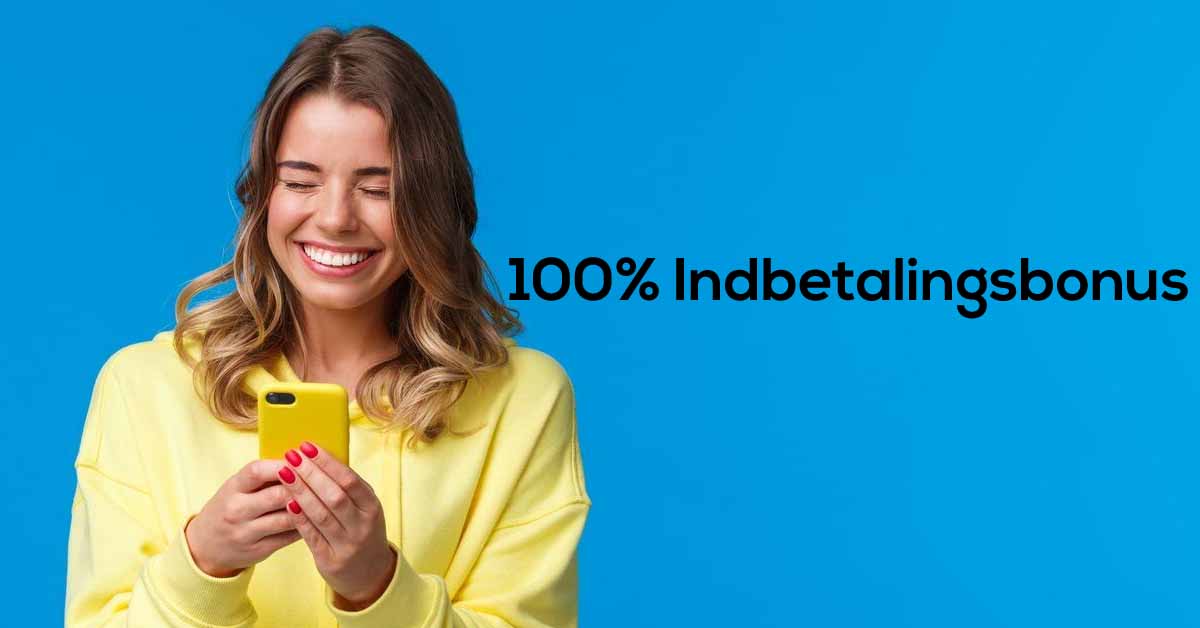 100% Indbetalingsbonus