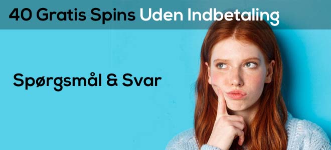 billede relateret til emnet FAQ: 40 gratis spins uden indbetaling