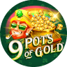 9 Pots of Gold