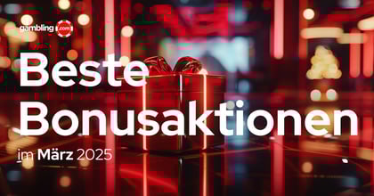 Die besten Bonusaktionen im März 2025 in Österreich