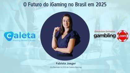 Futuro do iGaming no Brasil: Entrevista com Fabíola Jaeger, CEO da Caleta Gaming
